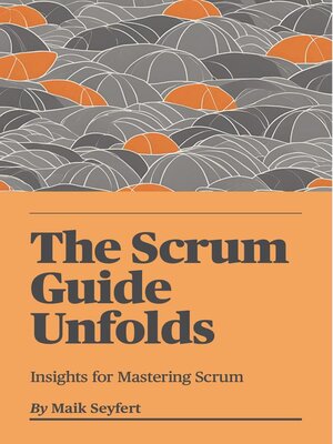 cover image of The Scrum Guide Unfolds